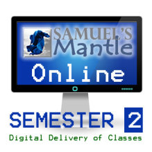 Samuel’s Mantle Online Semester 2