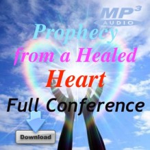Prophecy from a Healed Heart – “FULL CONFERENCE” with Murray Dueck, Connie Sinnott & Jeremy Sinnott